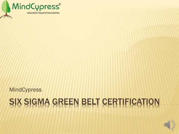 Six Sigma Green Belt Certification |MindCypress Online