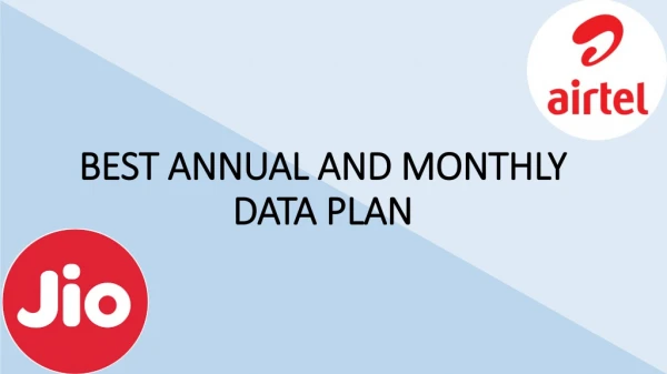 Best annual and Monthly Data Plans