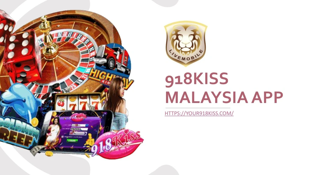 918kiss malaysia app