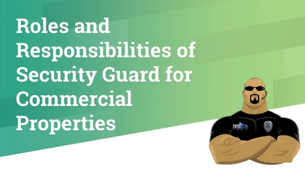 Roles and Responsibilities of Security Guard for Commercial Properties
