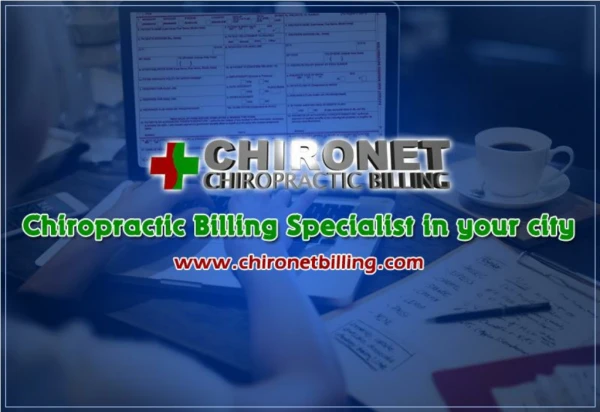 For Medical Insurance claims come to Professional Chiropractic billing specialist