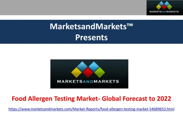 Food Allergen Testing Market- Global Forecast 2022