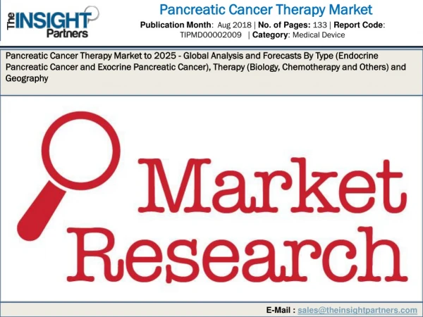 Pancreatic Cancer Therapy Market by Product Type, End User and by Region-Trends and Forecast by 2027