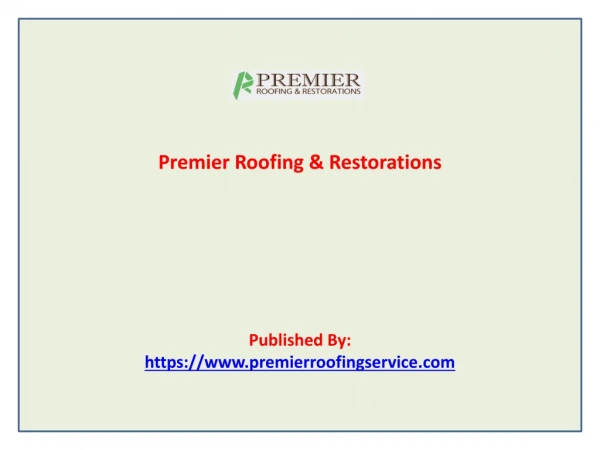 Premier Roofing & Restorations