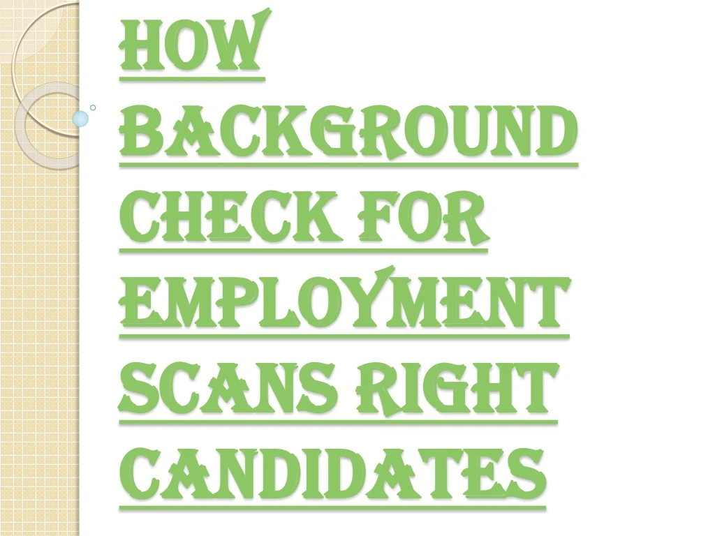 how background check for employment scans right candidates