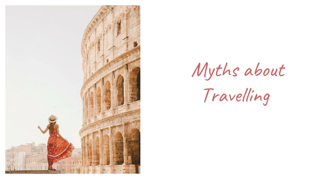 myths about travelling
