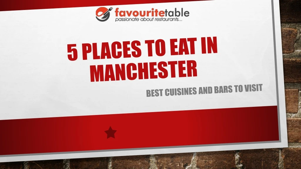 5 places to eat in manchester