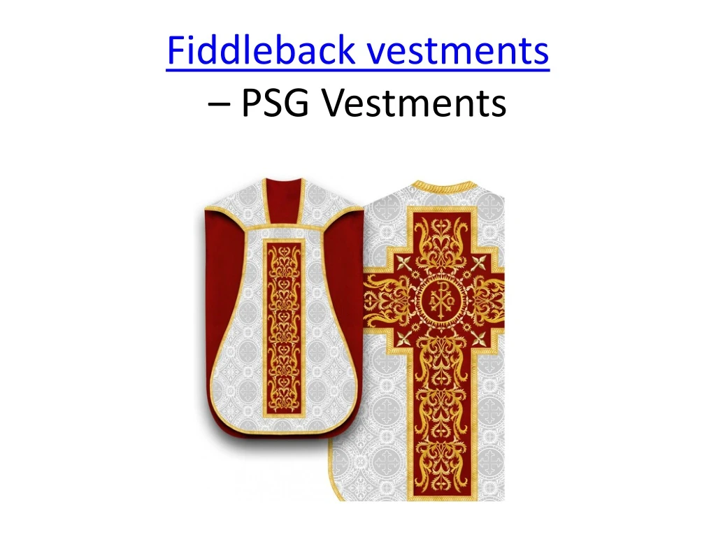 fiddleback vestments psg vestments