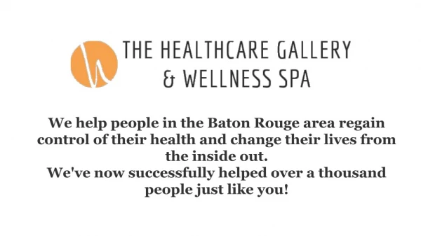 Massage Spas in Baton Rouge - The Healthcare Gallery & Wellness Spa