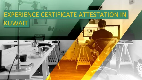 Are you searching for faster and reliable Experience Certificate attestation Services in Kuwait?