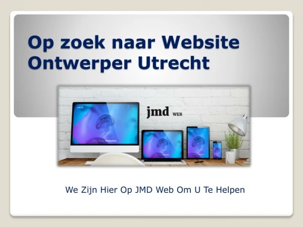 Bezoek Jmd Web Om Website Ontwerper Utrecht Te Ontmoeten