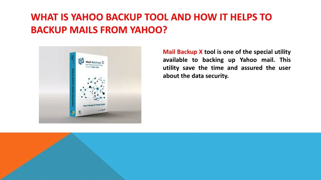 what is yahoo backup tool and how it helps to backup mails from yahoo