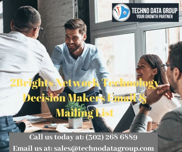 2Brights Network Technology Decision Makers Email List in USA