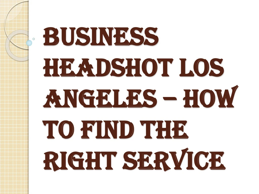 business headshot los angeles how to find the right service