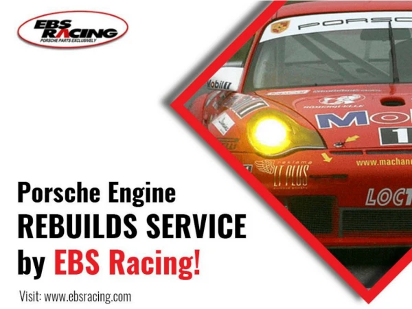 Porsche Engine rebuilds service by EBS Racing!