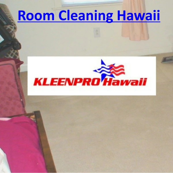 Room Cleaning Hawaii