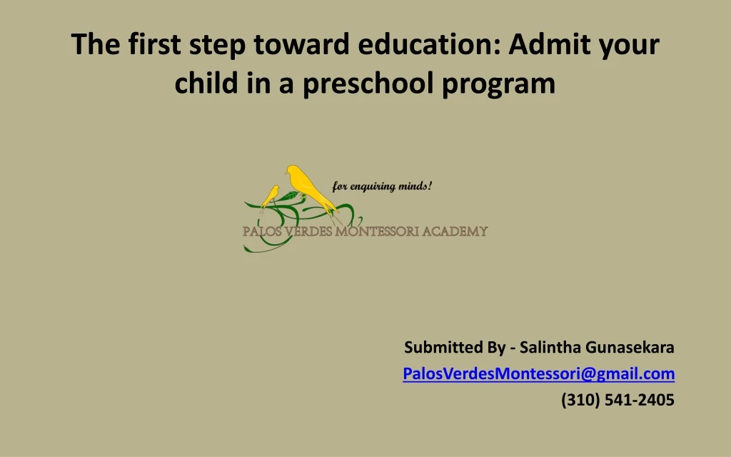the first step toward education admit your child in a preschool program