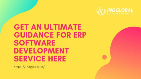 Get an Ultimate Guidance for ERP Software Development Service Here