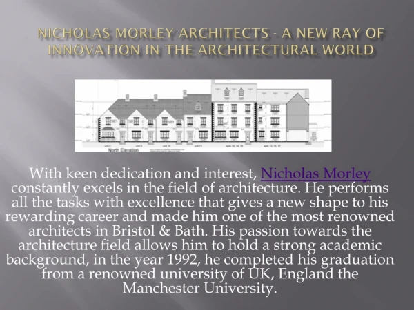 Nicholas Morley -Prospering the Dream of a Wonderful Career