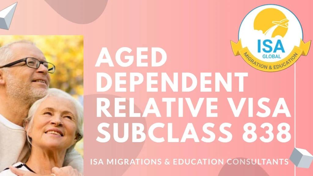 aged dependent relative visa subclass 838