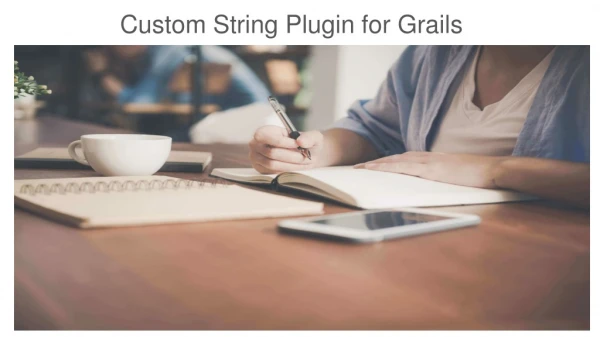 Custom String Plugin for Grails