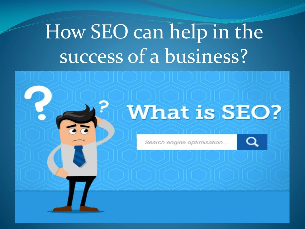 how seo can help in the success of a business