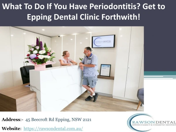 What ToDo If YouHave Periodontitis Getto Epping Dental Clinic Forthwith
