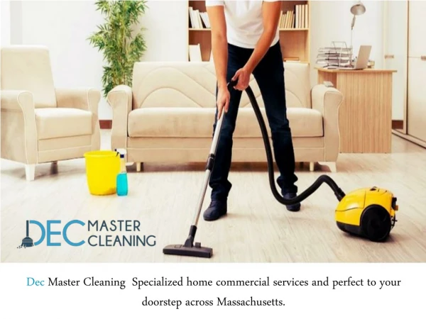 dec master cleaning specialized home commercial