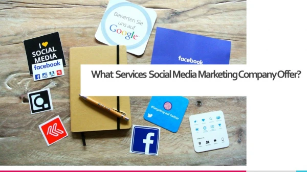 What Services Social Media Marketing Company Offer?