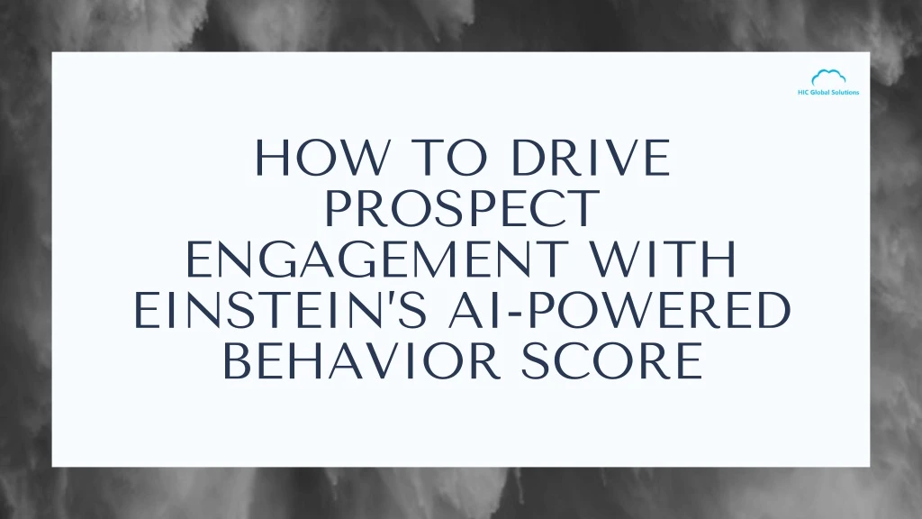 how to drive prospect engagement with einstein