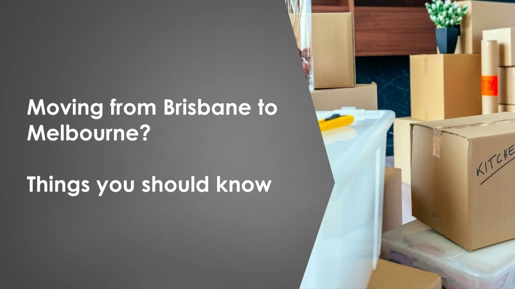 moving from brisbane to melbourne things you should know
