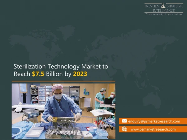 Sterilization Technology Market -Technology, Trends, Share and Industry Analysis Forecast, to 2023