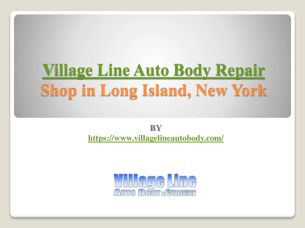 village line auto body repair shop in long island new york