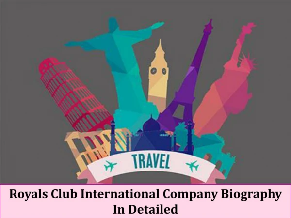 Royals Club International-Best Tour Organizer In India