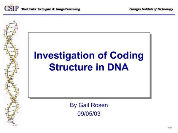 Investigation of Coding Structure in DNA