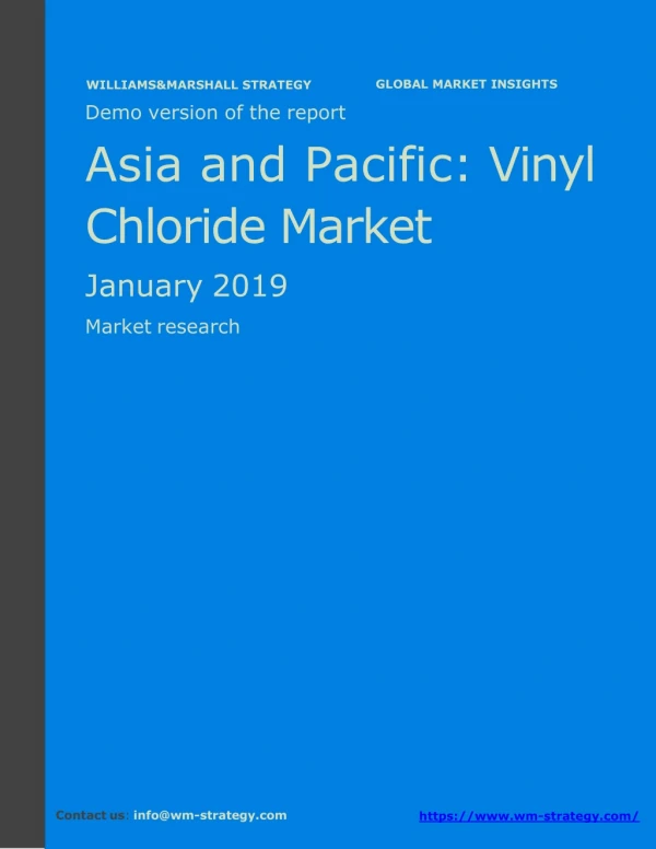 WMStrategy Demo Asia And Pacific Vinyl Chloride Market January 2019