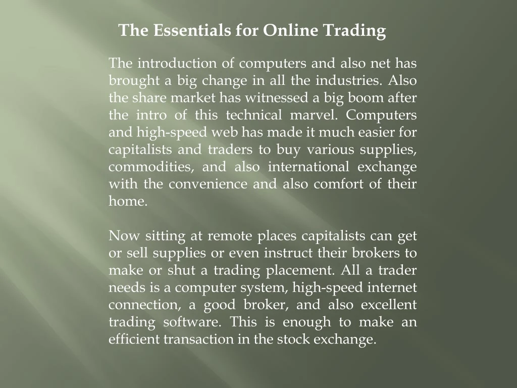 the essentials for online trading