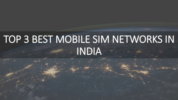 Top 3 mobile network operators in India