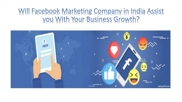 Will Facebook Marketing Company in India Assist you With Your Business Growth