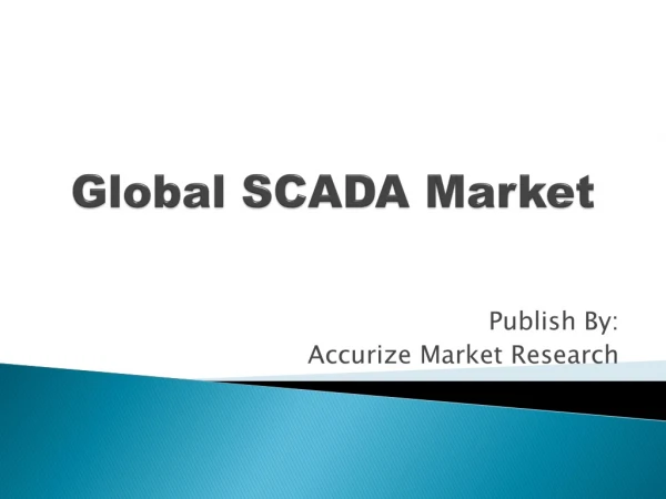 Global SCADA Market