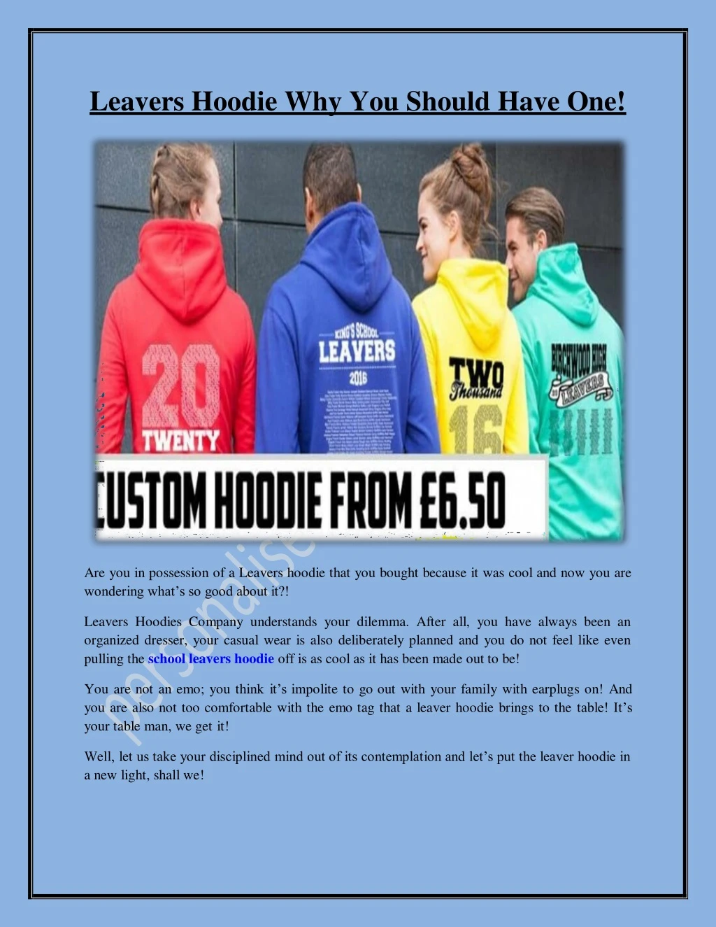 leavers hoodie why you should have one