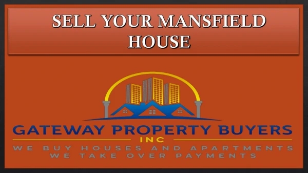 Sell Your Mansfield House