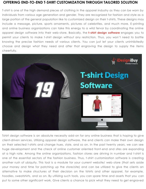 OFFERING END-TO-END T-SHIRT CUSTOMIZATION THROUGH TAILORED SOLUTION