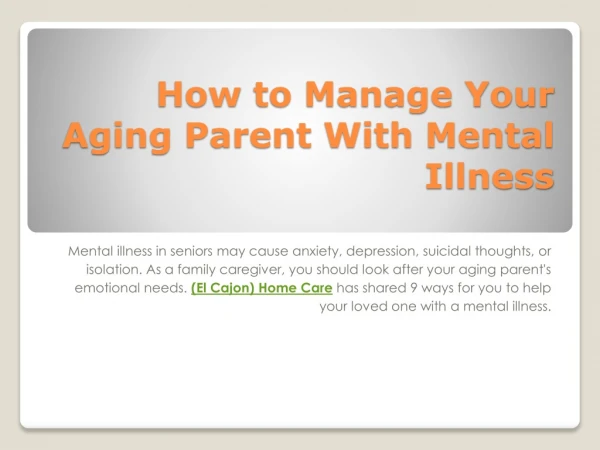 How to Manage Your Aging Parent With Mental Illness