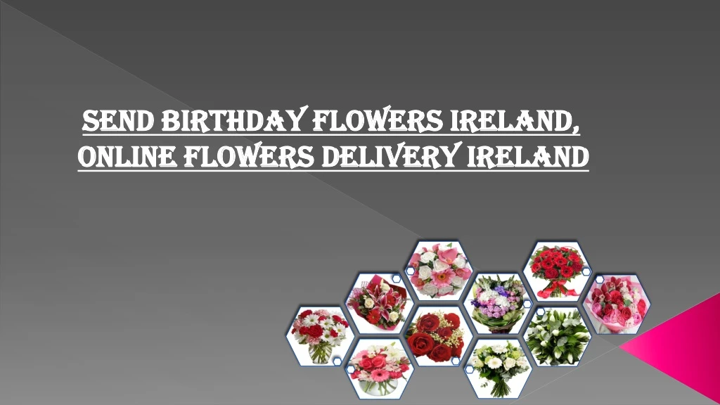 send birthday flowers ireland online flowers