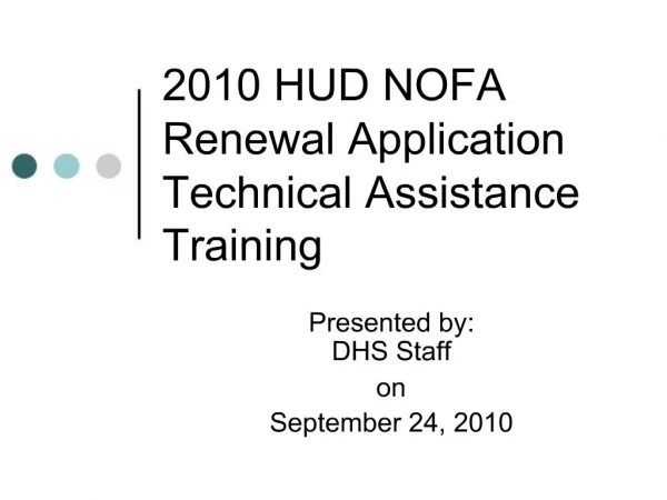 2010 HUD NOFA Renewal Application Technical Assistance Training