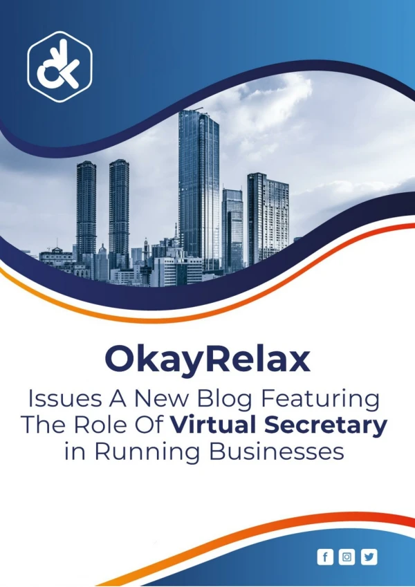 OkayRelax Issues A New Blog Featuring The Role Of Virtual Secretary in Running Businesses