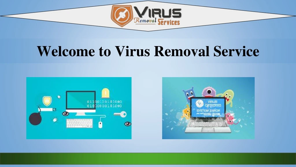welcome to virus removal service