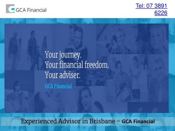 Experienced Advisor in Brisbane - GCA Financial