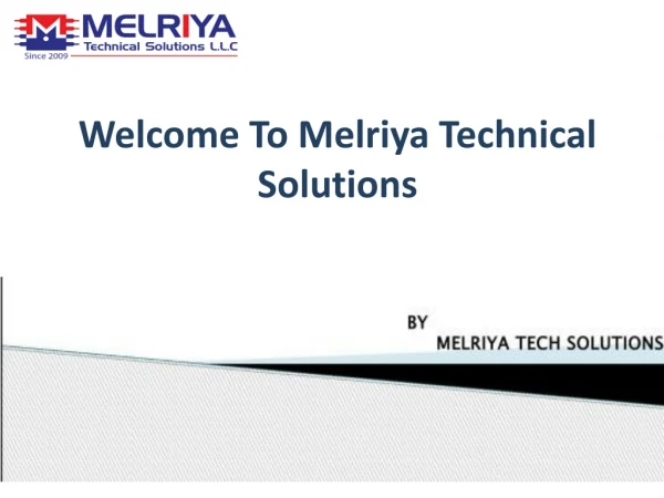 Welcome To Melriya Technical Solutions